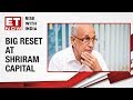 Is r thyagarajan led shriram group is gearing up for a big reset