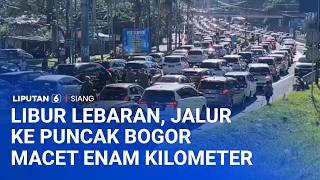 Libur Lebaran, Jalur Ke Puncak Bogor Macet 6 Km | Arus Balik, Pemudik Mulai Kembali ke Jakarta