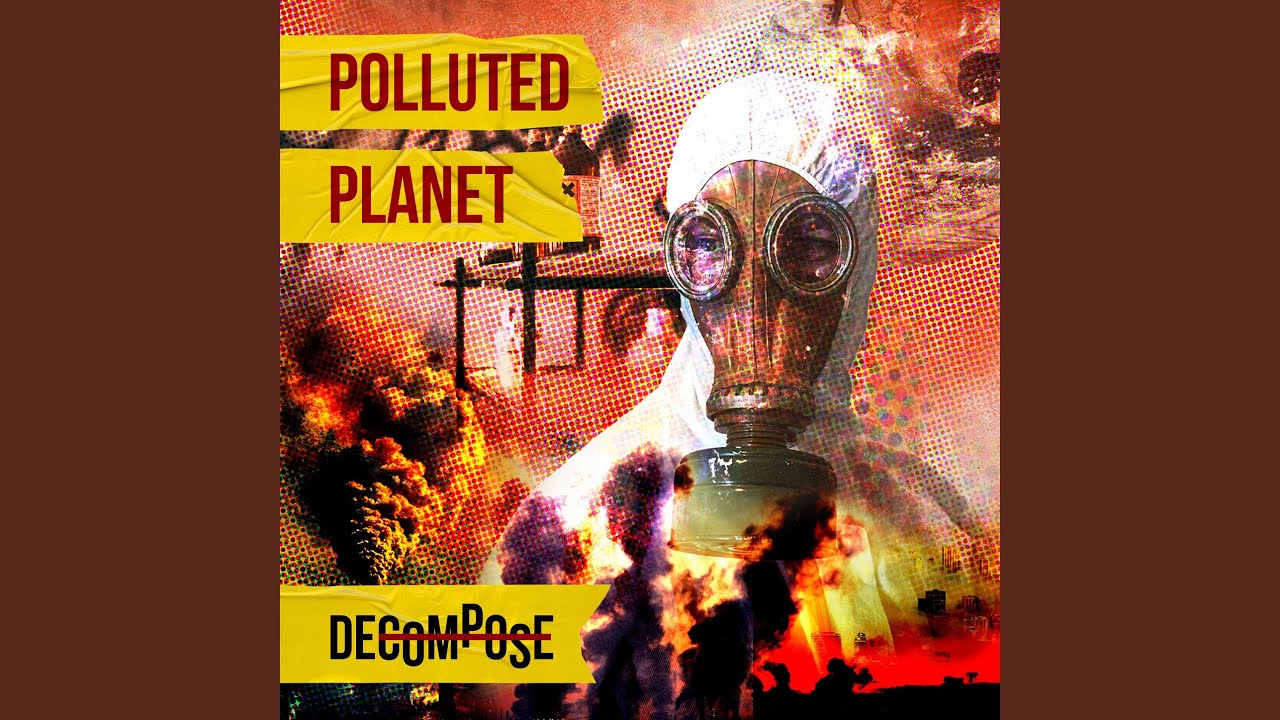 Guarda Polluted Planet su YouTube