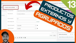 Cómo Crear PRODUCTOS Externos/afiliado y Agrupados WooCommerce | Curso TIENDA VIRTUAL 2023 Video #13 by Mister Fabian 🚀 Crea Tu Pagina Web con WordPress 1,563 views 1 year ago 14 minutes, 46 seconds