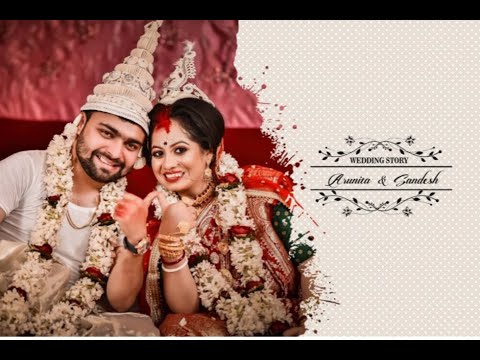 Best Bengali Wedding || Full Cinematic Wedding Video | ARUNITA weds