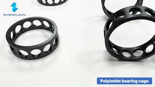 Polyimide Bearing Cage