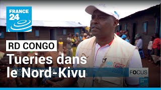 RD Congo : dans le Nord-Kivu, les autorités impuissantes face aux violences