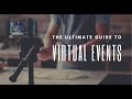 The Ultimate Guide to Virtual Events