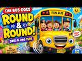 The Bus Goes Round and Round 🚌🎶 | Fun Kids Song &amp; Nursery Rhyme Adventure
