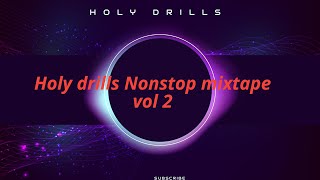 Holy Drill Mixtape Nonstop Vol 2 2022