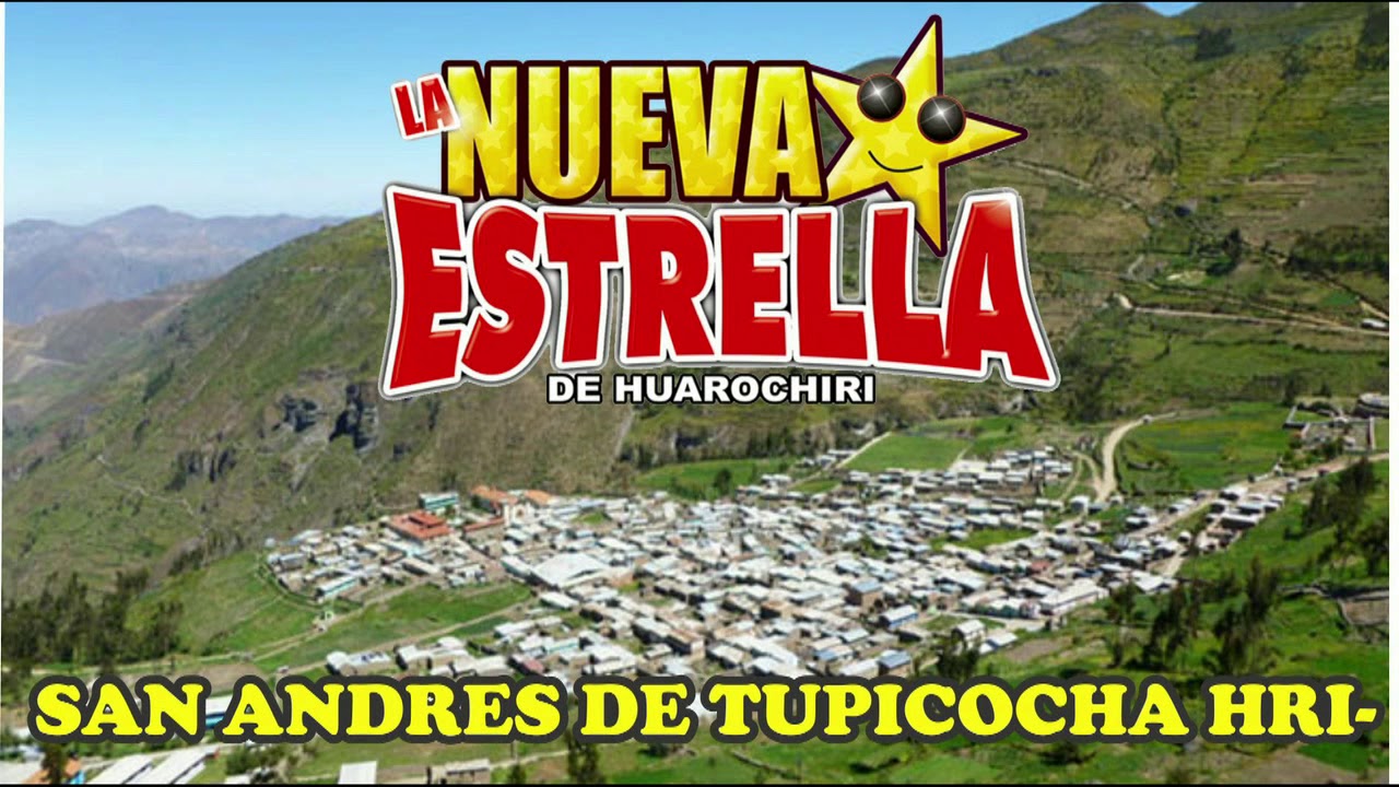 NUEVA ESTRELLA DE HUAROCHIRI EN SAN ANDRES DE TUPICOCHA MP3