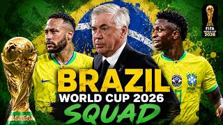 Neymar RETURNS! Carlo Ancelotti Reveals Brazil 2026 Squad