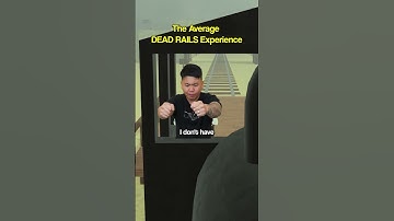 The AVERAGE Dead Rails Experience..