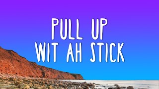 Sahbabii — Pull Up Wit Ah Stick (Remix) Ft. Young Thug (LYRICS)