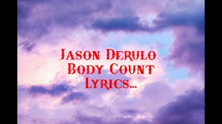 Jason Derulo - Body Count - (Lyrics)