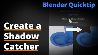 Blender Quicktip Create a shadow catcher