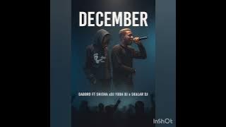 GABBRO _-december ft Shisha x  Yoda DJ x Skalar dj 