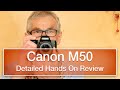 Canon M50 review. Detailed, hands-on, not sponsored.