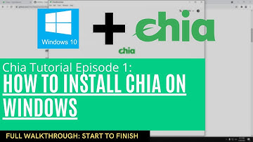 Chia Tutorial 1: How To Install Chia On Windows