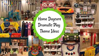 Home Daycare Dramatic Play Themes
