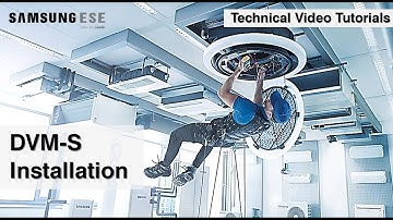 SAMSUNG DVM-S (Installation Ref. Video) ~ Redefining System A/C Standards [by ESE]