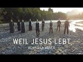 Weil Jesus Lebt (Because He Lives) Acapella Cover