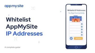 Whitelist IP Addresses for App Connectivity| AppMySite