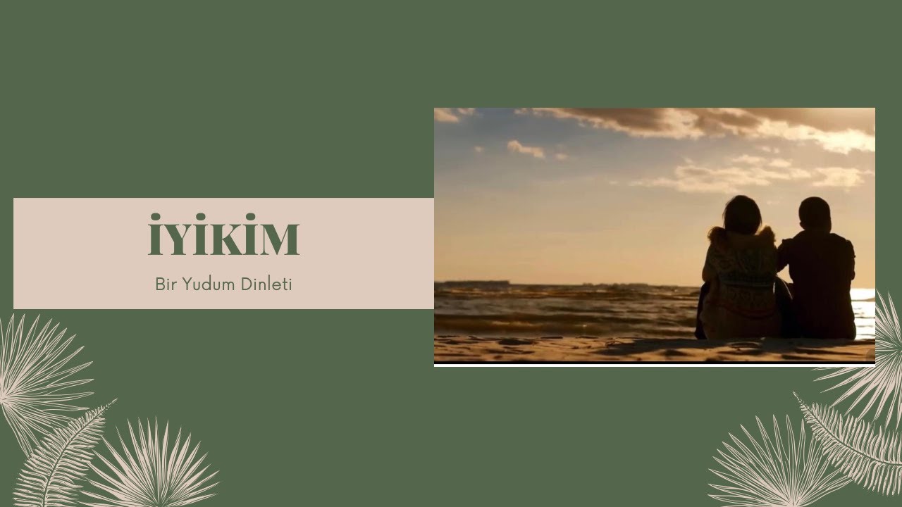 "İYİKİM" ŞİİR DİNLETİSİ