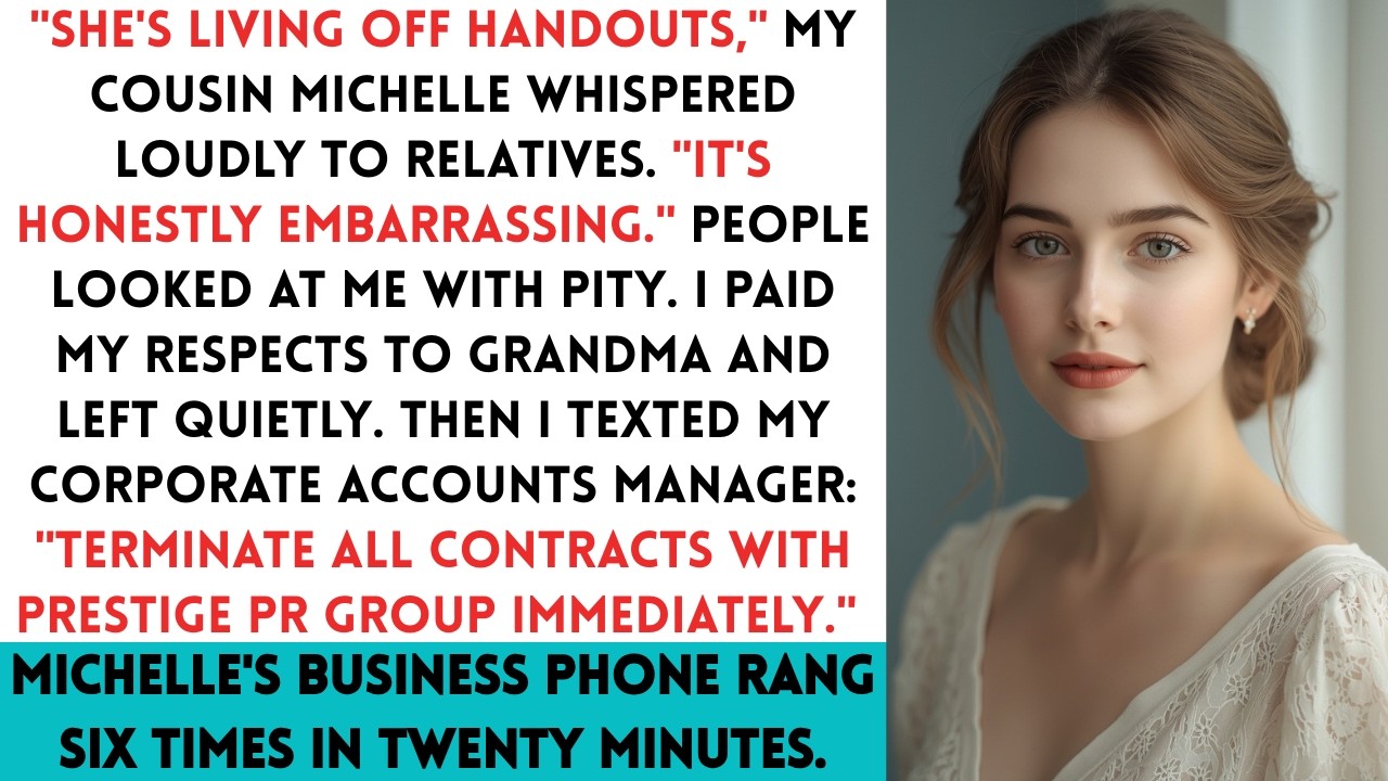 Cousin Called Me “Living Off Handouts” at Grandma’s Wake — Then Her PR Firm Lost a $2.8M Client...