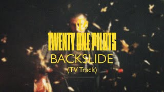 twenty one pilots - Backslide (TV Track)
