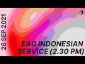 EAG Indonesian Service 26 Sep 2021