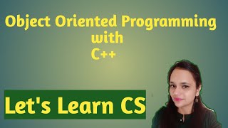 LEC:1 Introduction of OOPS & Comparison with Procedure Oriented Language