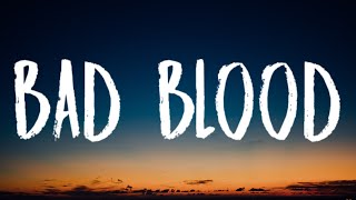 BoyWithUke - Bad Blood (Lyrics)