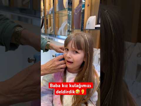 Baba kız kulağımızı deldirdik🤣👂 #shorts #keşfet #komedi #komik #viral #tiktok #babakız