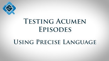 Using Precise Language