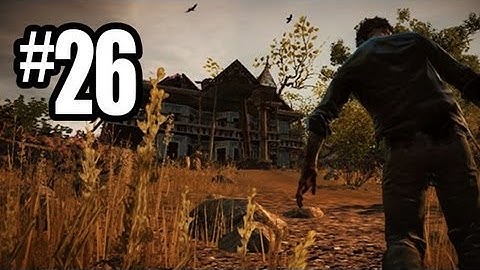 State of Decay Gameplay Walkthrough - Part 26 - HALLELUJAH OR HECK NO?! (Xbox 360 Gameplay HD)