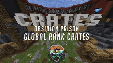 Obsidian Prison - GLOBAL RANK CRATES!!