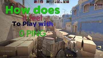 How does it Feel to Play with 0 PING CS2
