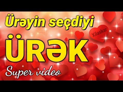 Ürəyin seçdiyi ürək - Bu videonu sevdiyinizə hədiyyə edin (Status üçün super video)