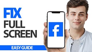 How To Fix Facebook App Full Screen Problem | Final Solution