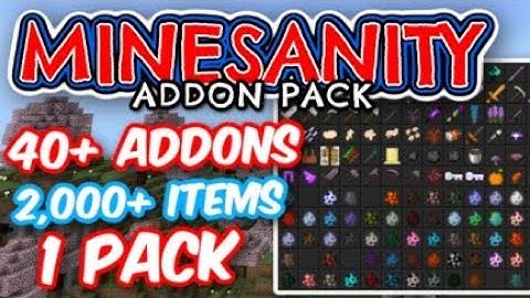 Minesanity Addon Pack/Modpack 1.19.50 PE