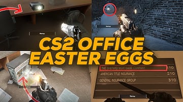 CS 2 Office Easter Eggs that still exists !