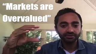 Chamath Palihapitiya: Markets are Dispersed from Reality