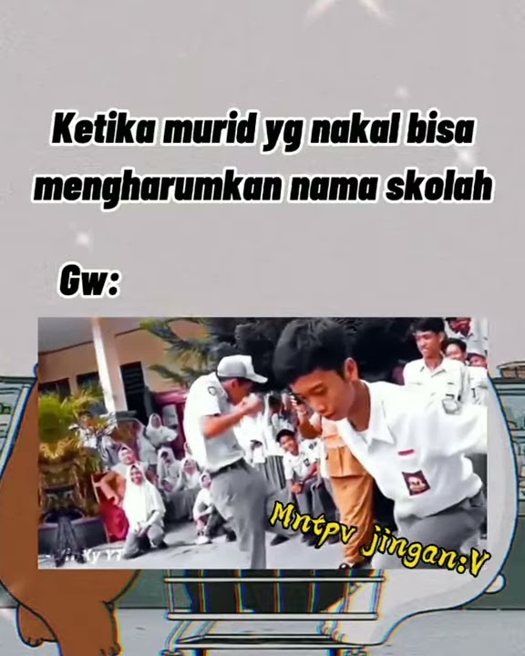 KETIKA MURID NAKAL MENGHARUMKAN SEKOLAHAN WKWK😂 story wa 30 detik💀