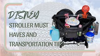 Disney Stroller Must Haves for Toddlers and Transportation Tips