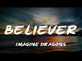 Imagine Dragons Believer Lyrics Imagine Dragons Believer Lyrics