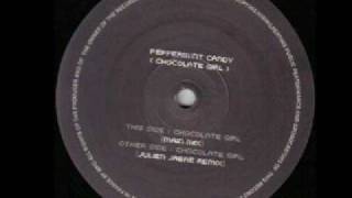 peppermint candy - chocolate girl (julien jabre remix)