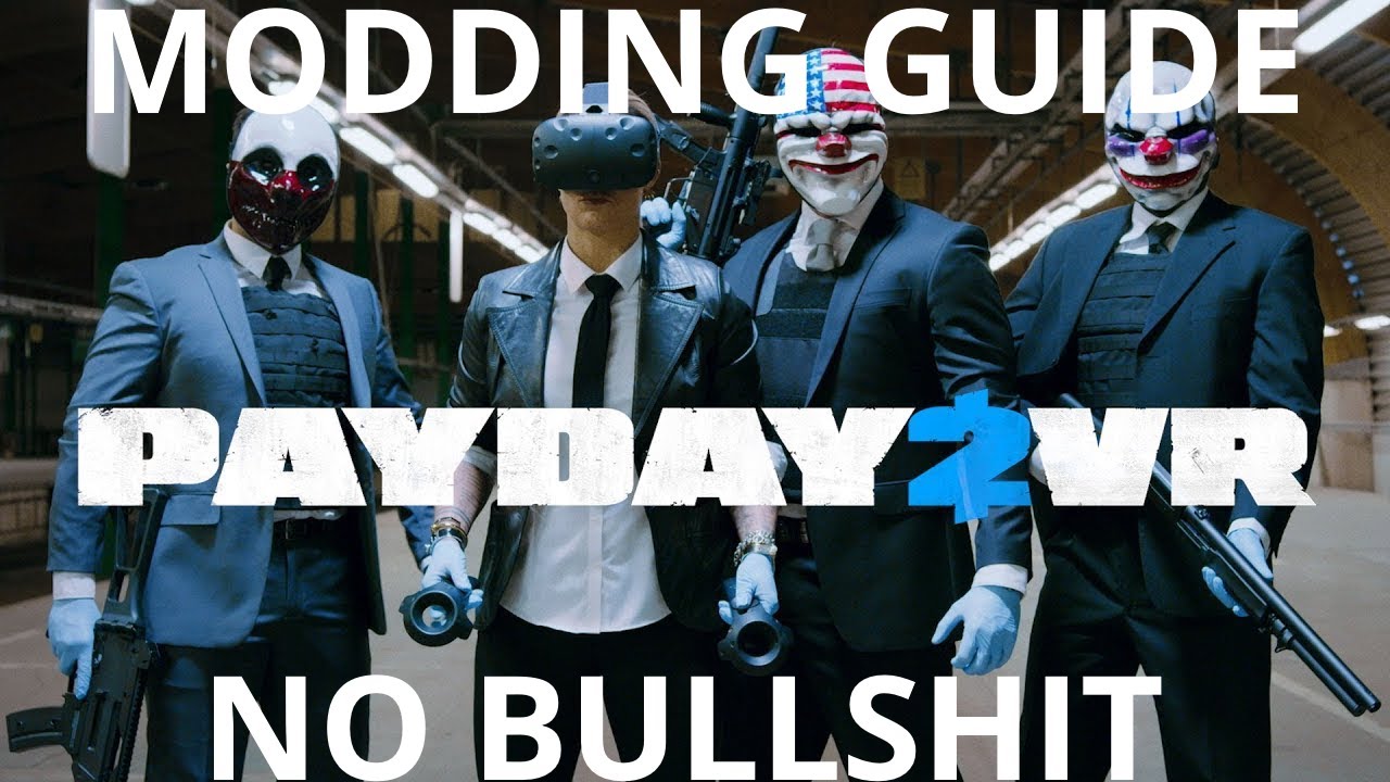 payday 2 modding guide