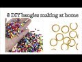 Bangles making | 3 DIY bangles with rings
