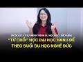 Câu chuyện của Bảo Anh - cô gái đỗ đại học Hanu nhưng vẫn lựa chọn du học nghề Đức #duhocngheDuc