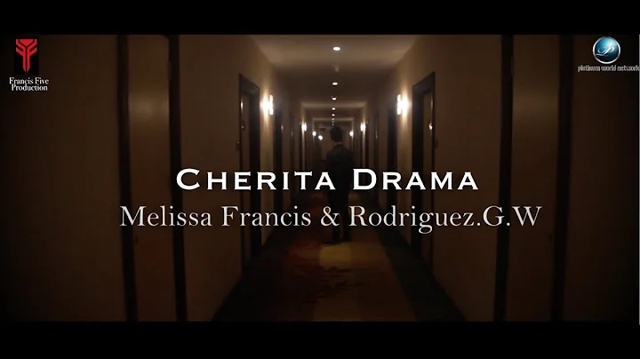 Melissa Francis & Rodriguez.G.W - Cherita Drama (O...