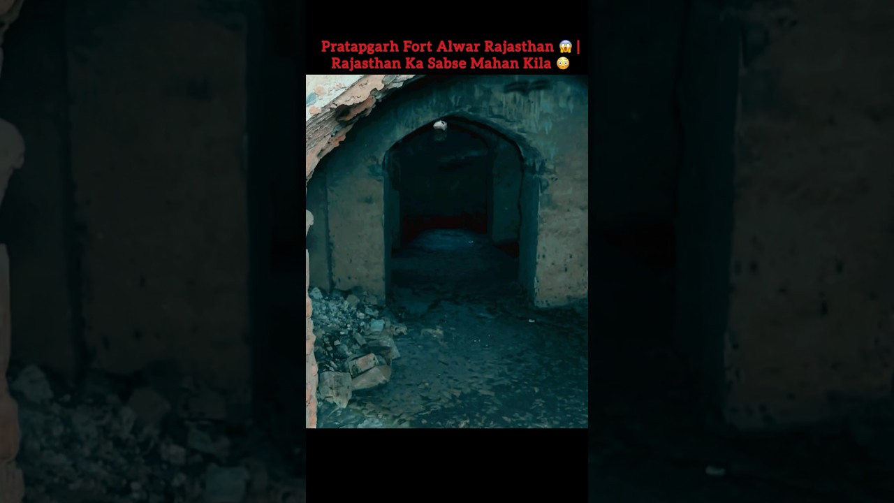 Pratapgarh Fort Alwar Rajasthan 😱 