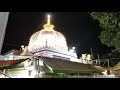 Azan e Fajr Darbaar Sultan ul Hind Sarkaar Khwaja Gharib Nawaz 807 Urs Sharif 2019