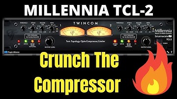 TCL-2 by Millennia | VST Compressor Plugin | Crunch The Compressor